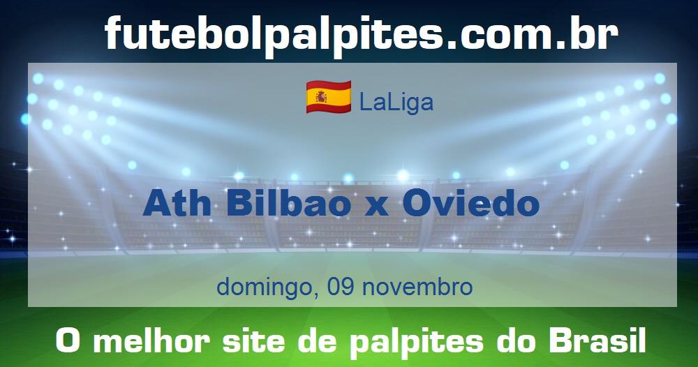 Ath Bilbao x Oviedo Ath Bilbao x Oviedo