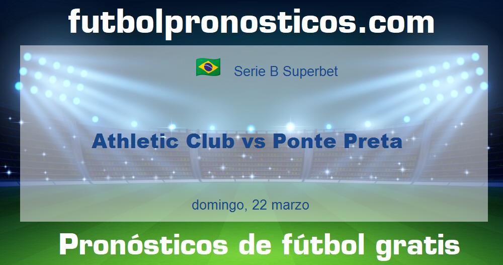 Athletic Club vs Ponte Preta