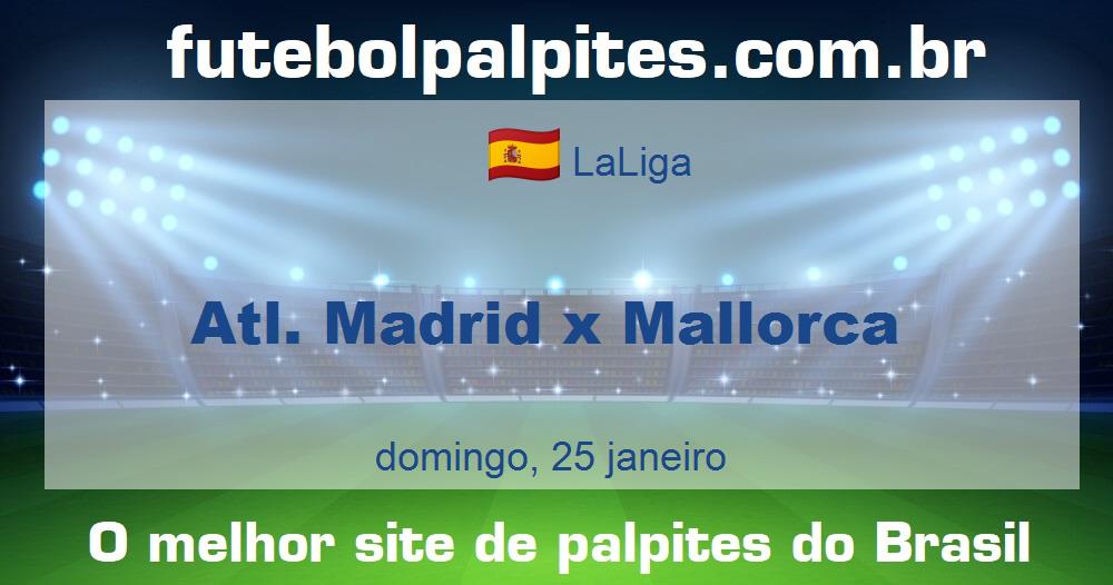 Atl. Madrid x Mallorca