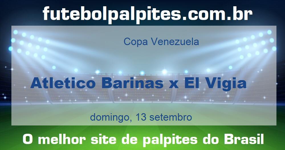 Atletico Barinas x El Vigia