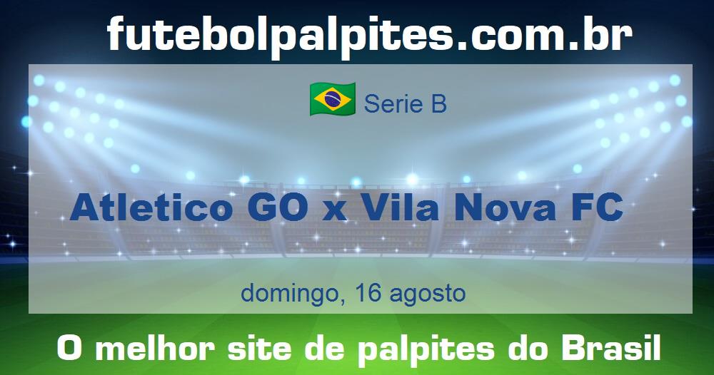 Atletico GO x Vila Nova FC Atletico GO x Vila Nova FC