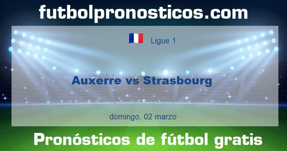 Auxerre vs Strasbourg