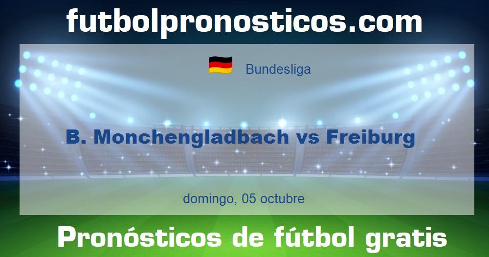 B. Monchengladbach vs Freiburg