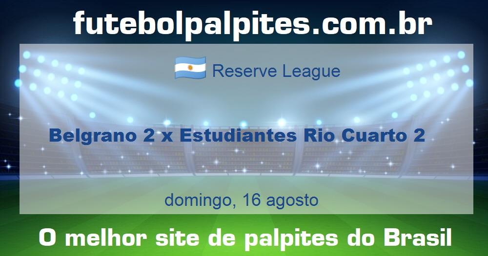 Belgrano 2 x Estudiantes Rio Cuarto 2 Belgrano 2 x Estudiantes Rio Cuarto 2