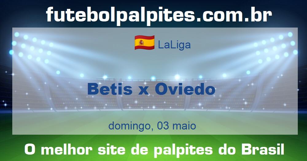 Betis x Oviedo