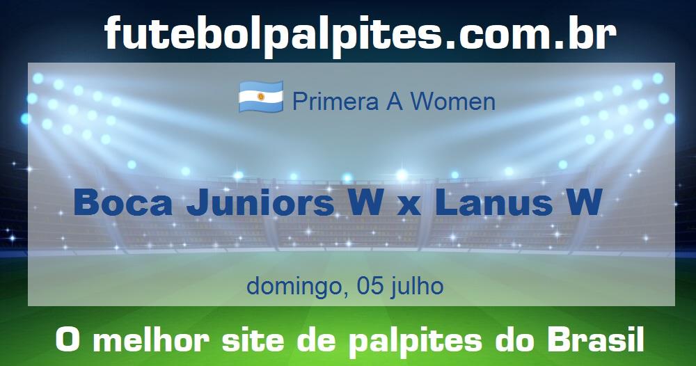 Boca Juniors W x Lanus W Boca Juniors W x Lanus W