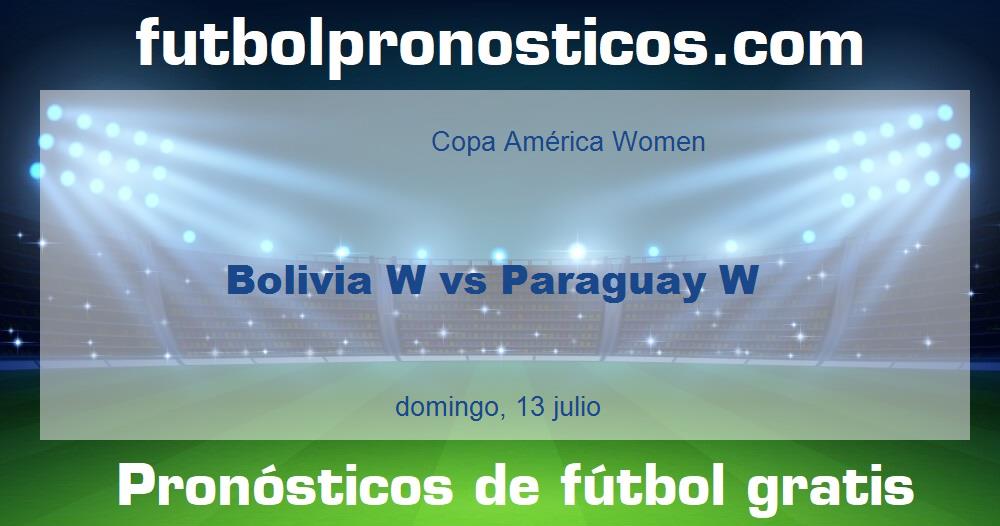 Bolivia W vs Paraguay W Bolivia W vs Paraguay W