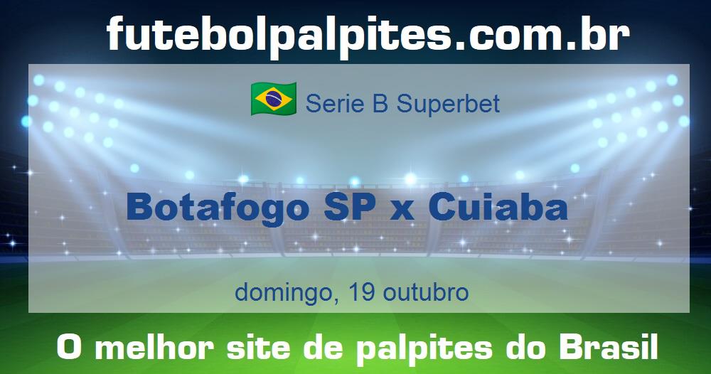 Botafogo SP x Cuiaba Botafogo SP x Cuiaba