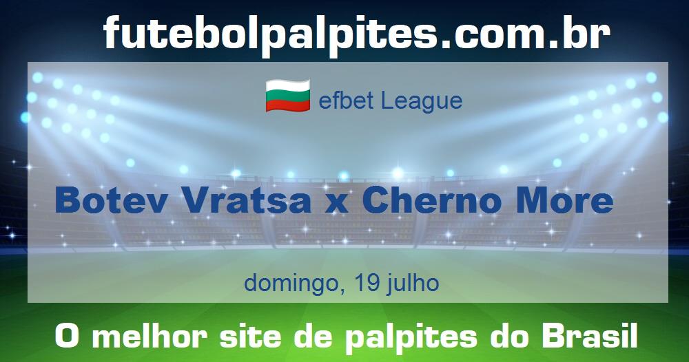 Botev Vratsa x Cherno More Botev Vratsa x Cherno More