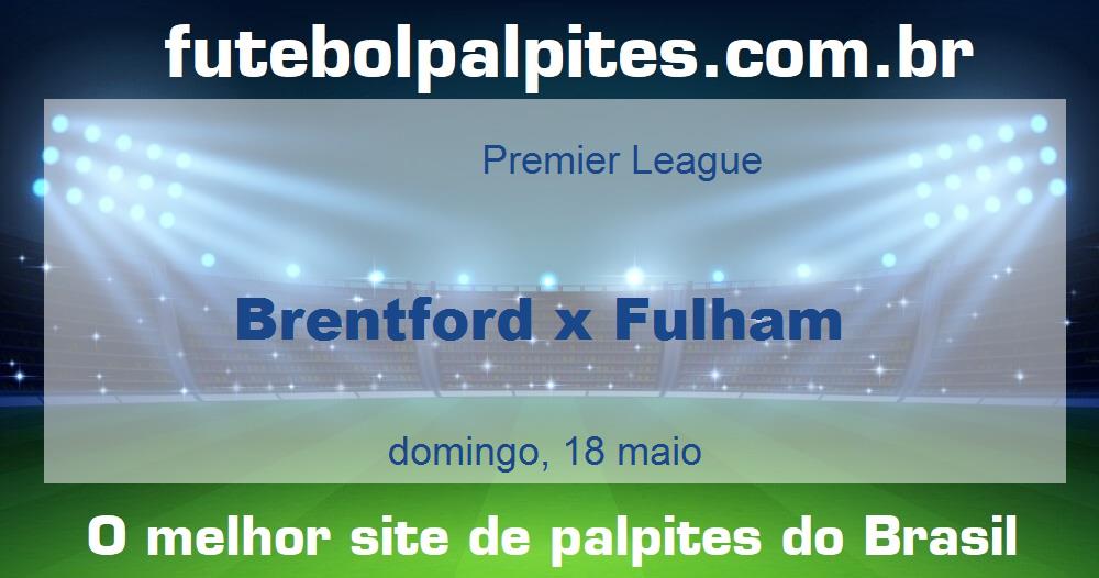 Brentford x Fulham Brentford x Fulham
