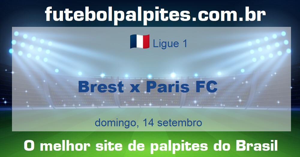 Brest x Paris FC Brest x Paris FC
