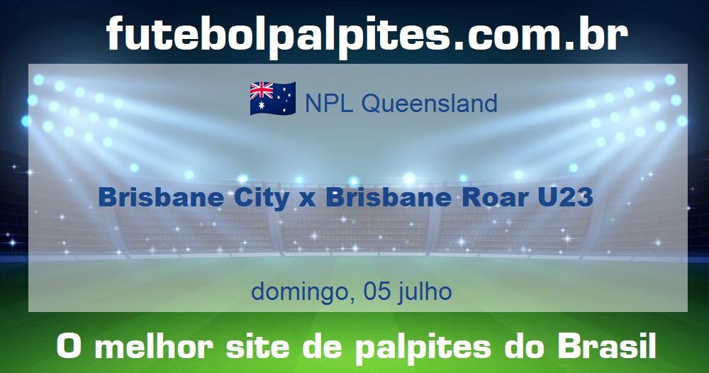 Brisbane City x Brisbane Roar U23 Brisbane City x Brisbane Roar U23