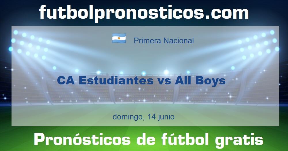CA Estudiantes vs All Boys CA Estudiantes vs All Boys