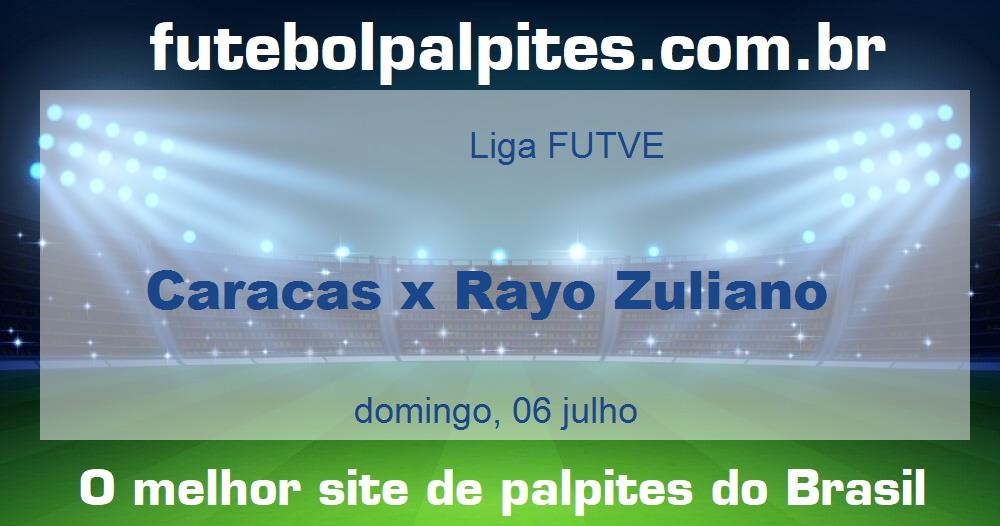 Caracas x Rayo Zuliano Caracas x Rayo Zuliano