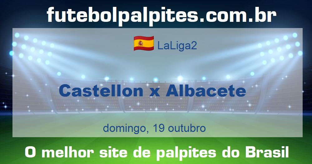 Castellon x Albacete Castellon x Albacete