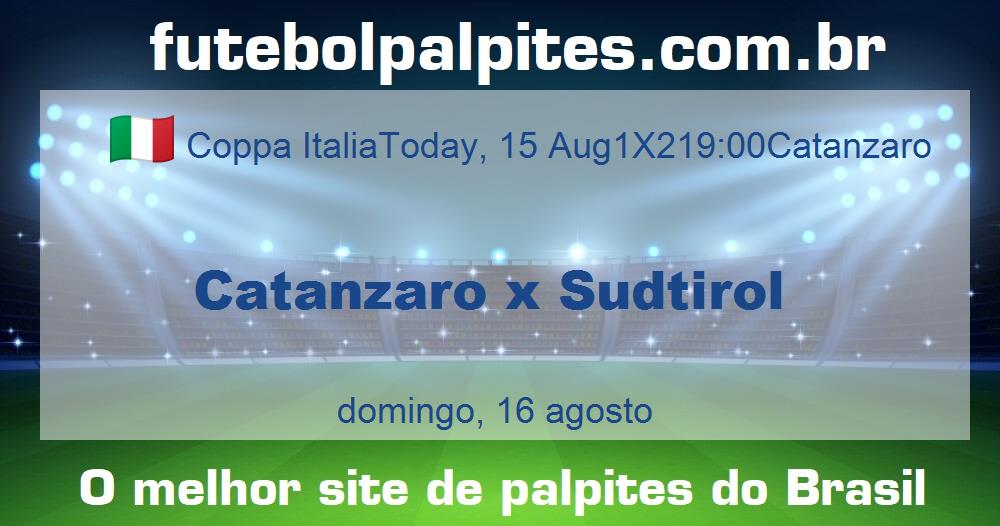 Catanzaro x Sudtirol Catanzaro x Sudtirol