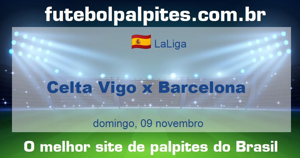 Celta Vigo x Barcelona Celta Vigo x Barcelona