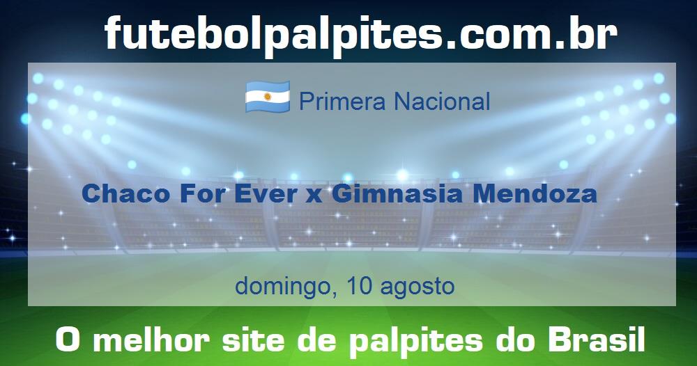 Chaco For Ever x Gimnasia Mendoza Chaco For Ever x Gimnasia Mendoza