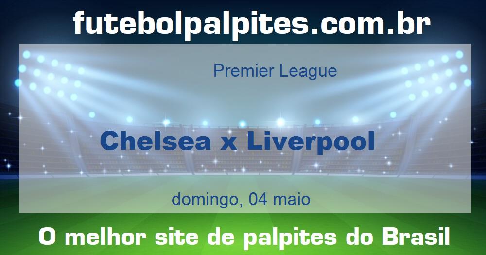 Chelsea x Liverpool Chelsea x Liverpool