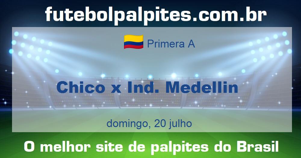 Chico x Ind. Medellin Chico x Ind. Medellin