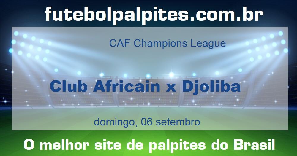 Club Africain x Djoliba Club Africain x Djoliba