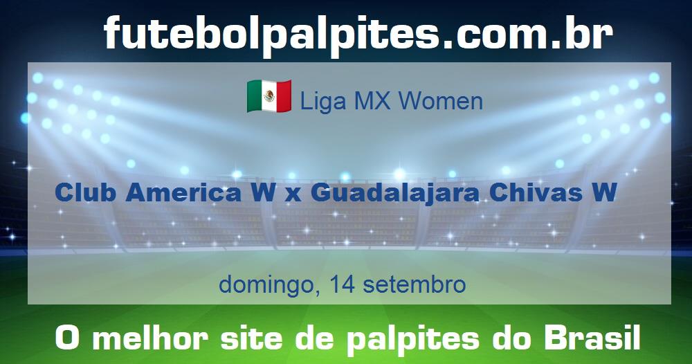 Club America W x Guadalajara Chivas W