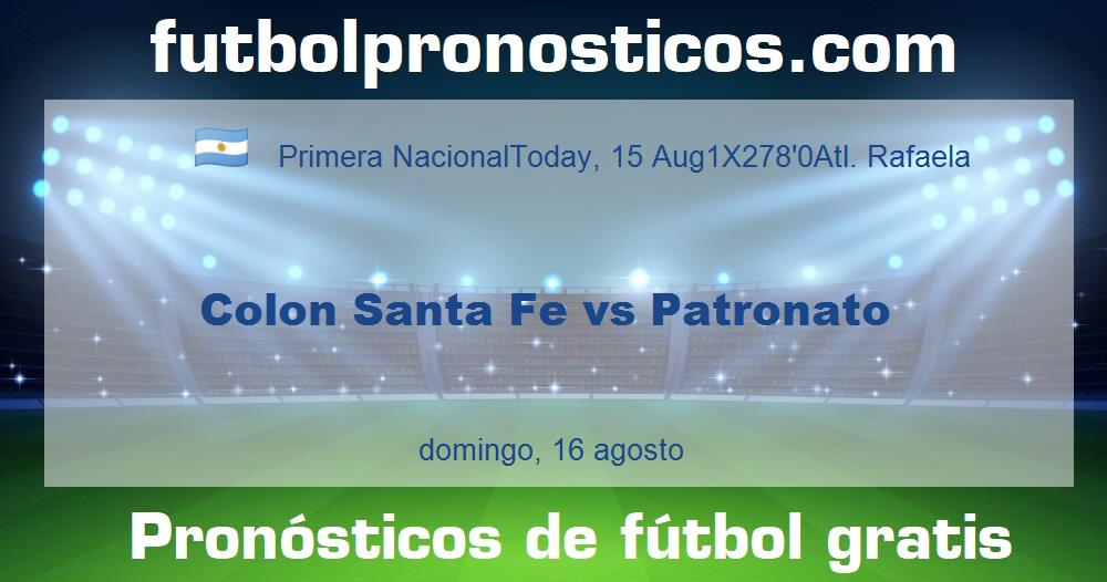 Colon Santa Fe vs Patronato