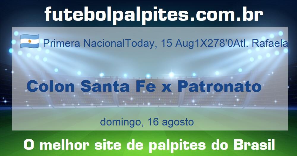 Colon Santa Fe x Patronato Colon Santa Fe x Patronato