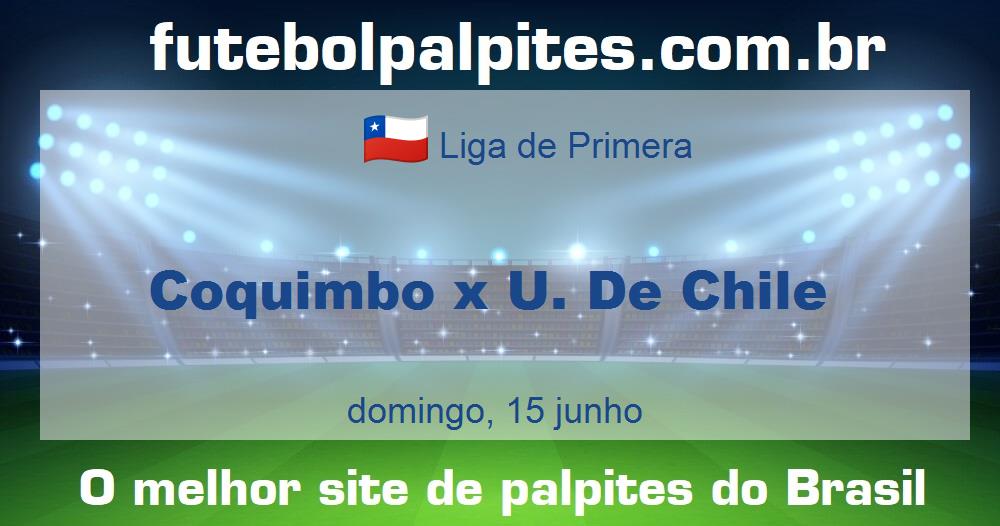 Coquimbo x U. De Chile Coquimbo x U. De Chile