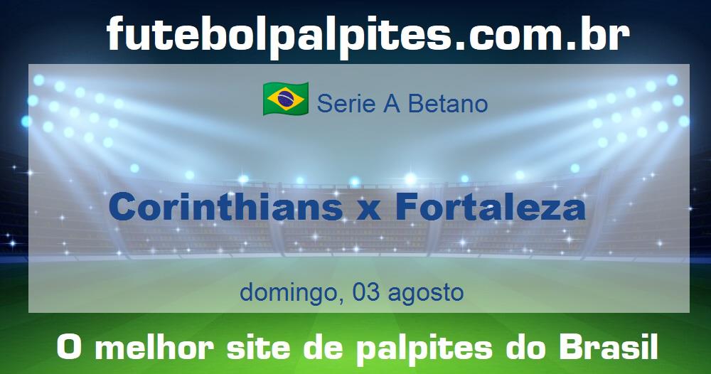 Corinthians x Fortaleza Corinthians x Fortaleza