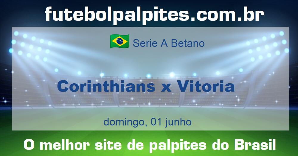 Corinthians x Vitoria Corinthians x Vitoria