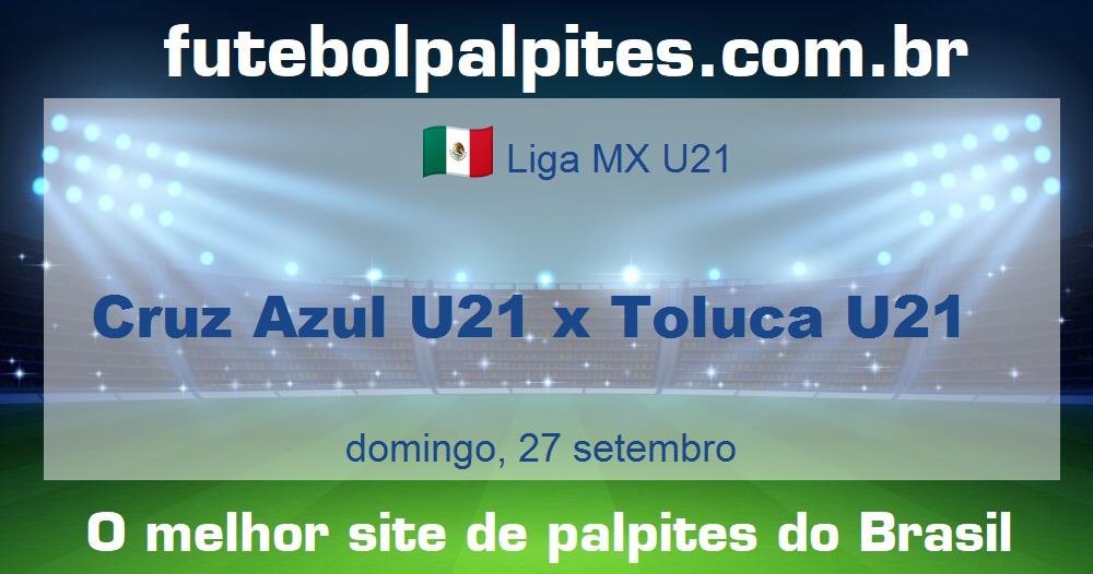 Cruz Azul U21 x Toluca U21