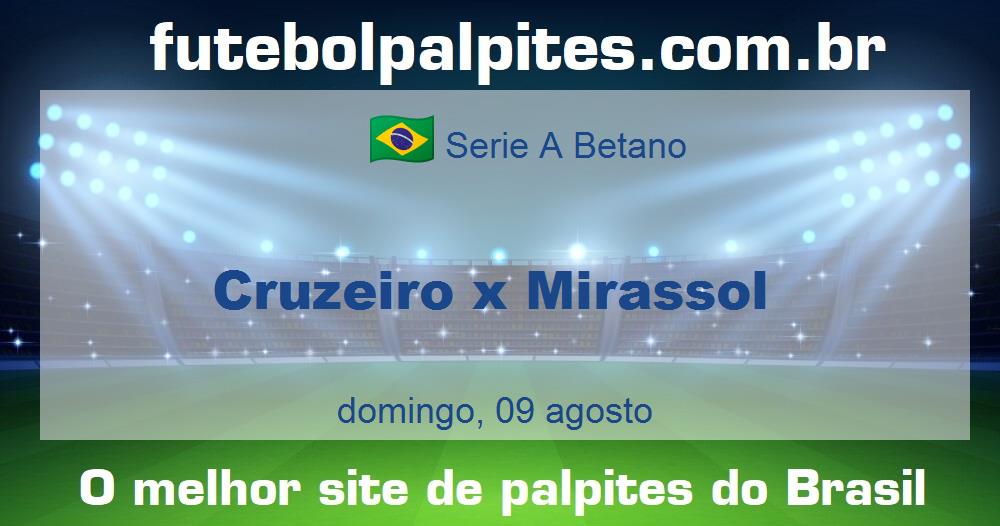 Cruzeiro x Mirassol Cruzeiro x Mirassol