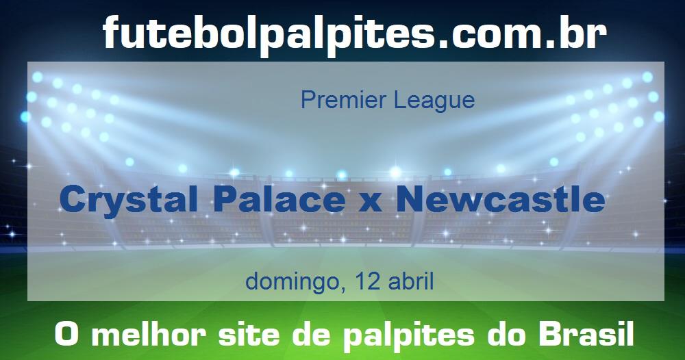 Crystal Palace x Newcastle