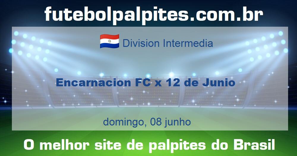 Encarnacion FC x 12 de Junio Encarnacion FC x 12 de Junio