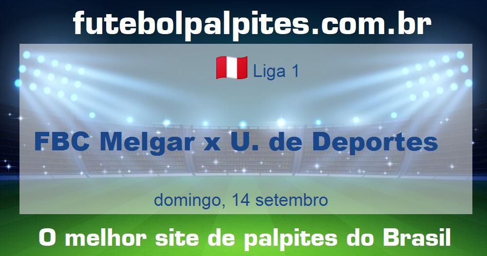 FBC Melgar x U. de Deportes