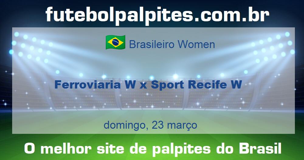 Ferroviaria W x Sport Recife W