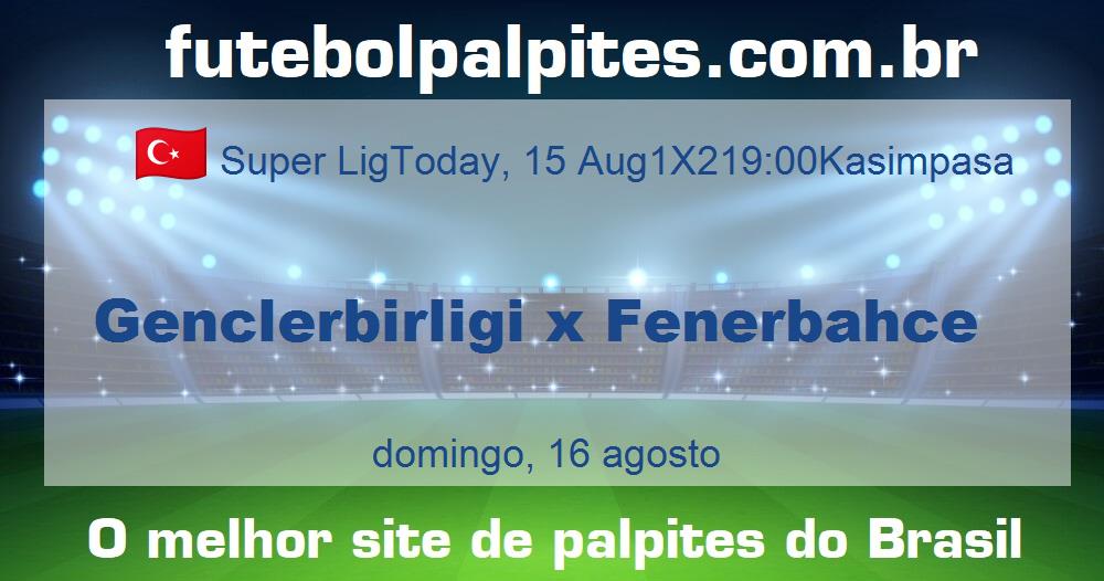 Genclerbirligi x Fenerbahce Genclerbirligi x Fenerbahce