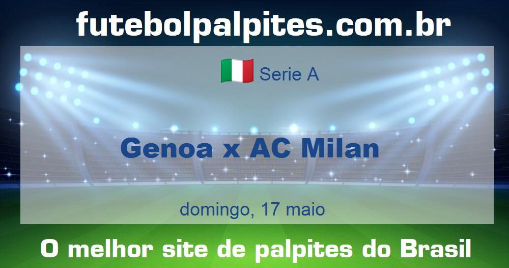 Genoa x AC Milan Genoa x AC Milan