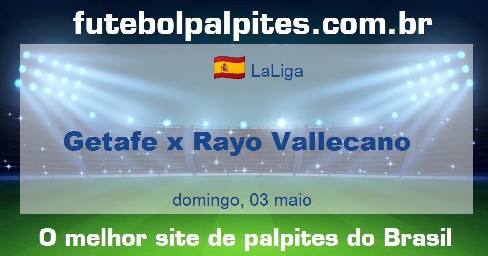 Getafe x Rayo Vallecano