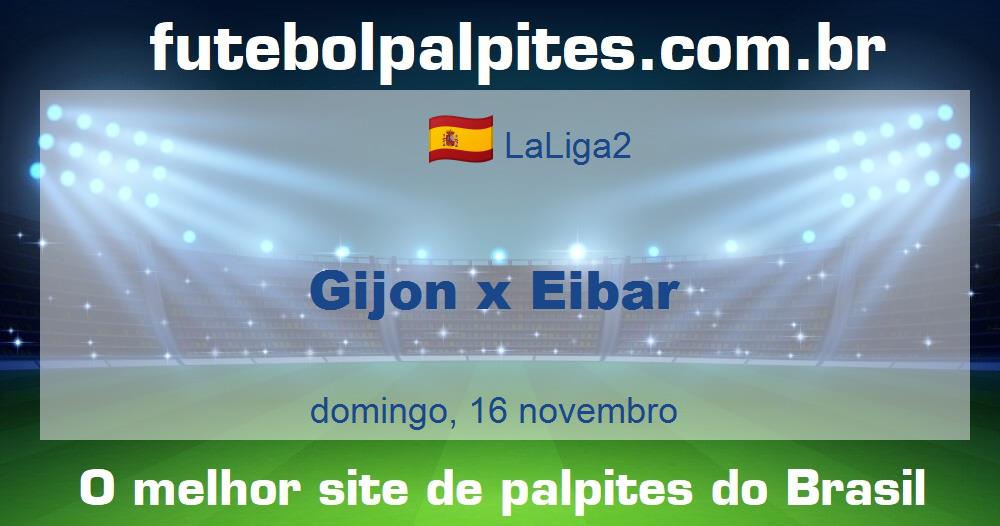 Gijon x Eibar Gijon x Eibar