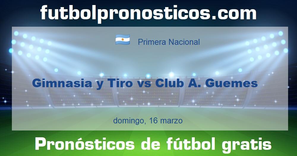 Gimnasia y Tiro vs Club A. Guemes