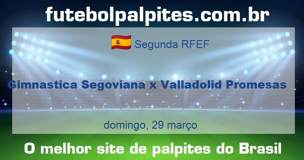 Gimnastica Segoviana x Valladolid Promesas Gimnastica Segoviana x Valladolid Promesas
