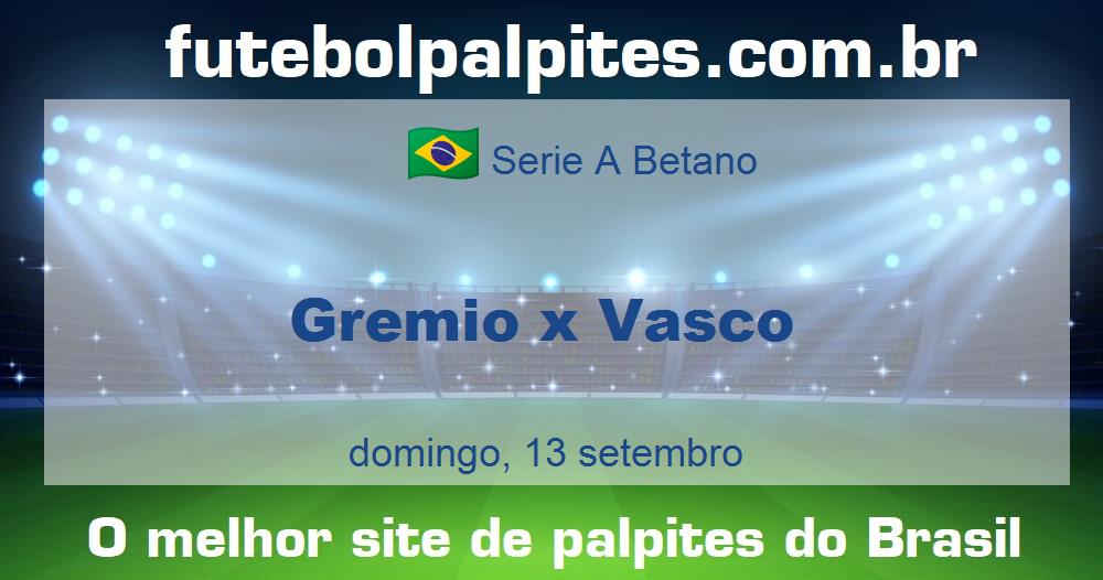 Gremio x Vasco Gremio x Vasco