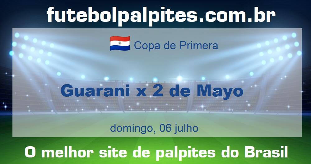 Guarani x 2 de Mayo Guarani x 2 de Mayo