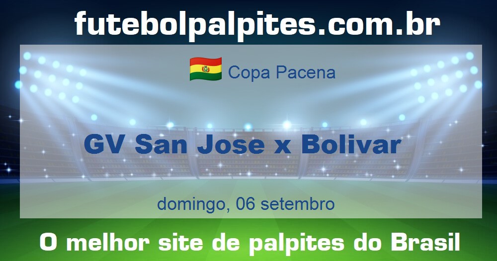 GV San Jose x Bolivar GV San Jose x Bolivar