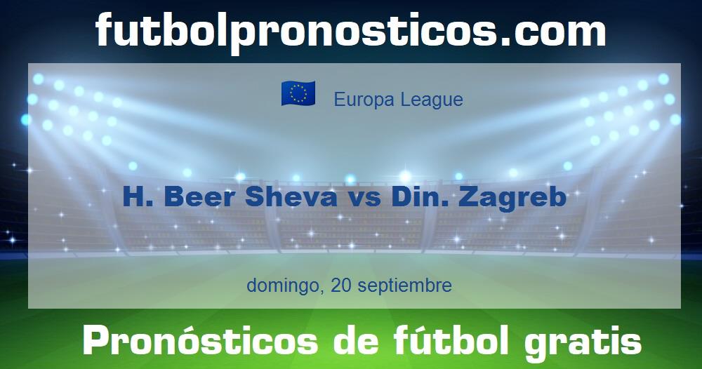 H. Beer Sheva vs Din. Zagreb H. Beer Sheva vs Din. Zagreb