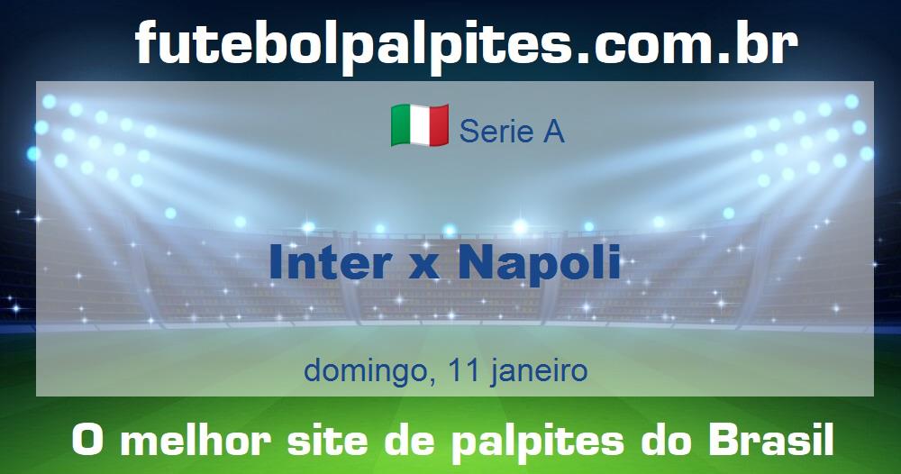 Inter x Napoli Inter x Napoli