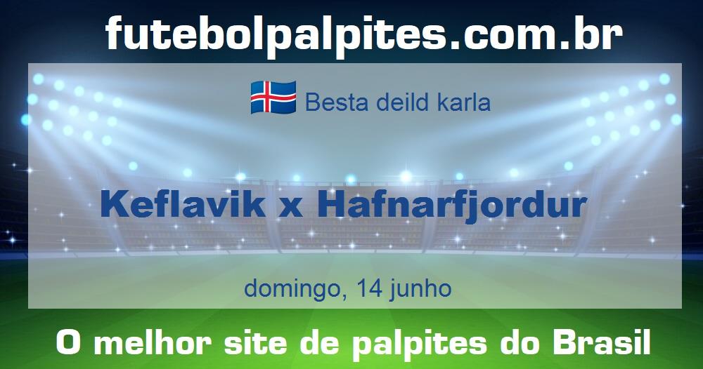 Keflavik x Hafnarfjordur Keflavik x Hafnarfjordur