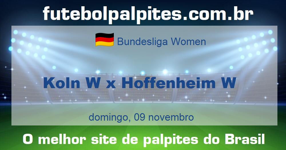 Koln W x Hoffenheim W Koln W x Hoffenheim W
